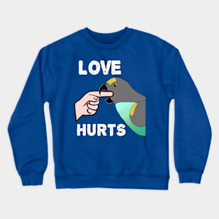 Love Hurts Meyers Parrot Crewneck Sweatshirt